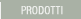 prodotti